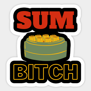 Sumbitch Sticker